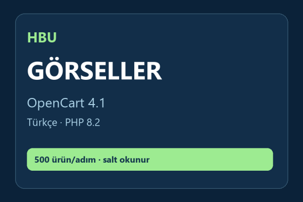 HBU Resim Kontrolcüsü — OpenCart 4 HBU Resim Kontrolcüsü — OpenCart 4