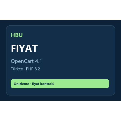 HBU Sıfır Fiyat Kontrolcüsü — OpenCart 4 HBU Sıfır Fiyat Kontrolcüsü — OpenCart 4